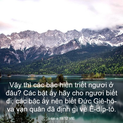 Picture 03 - I-sai-a 19:12 VIE - Vậy thì các bậc hiền triết ngươi ở - Bible Verse Picture