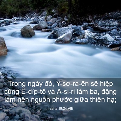 Picture 03 - I-sai-a 19:24 VIE - Trong ngày đó, Y-sơ-ra-ên sẽ hiệp cùng - Bible Verse Picture
