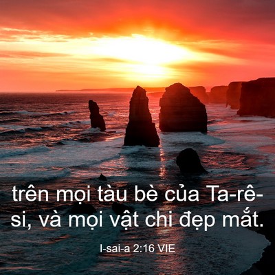 Picture 03 - I-sai-a 2:16 VIE - trên mọi tàu bè của Ta-rê-si, và mọi - Bible Verse Picture