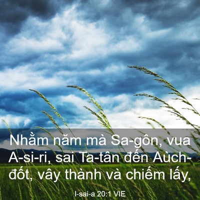 Picture 03 - I-sai-a 20:1 VIE - Nhằm năm mà Sa-gôn, vua A-si-ri, sai Ta-tân - Bible Verse Picture