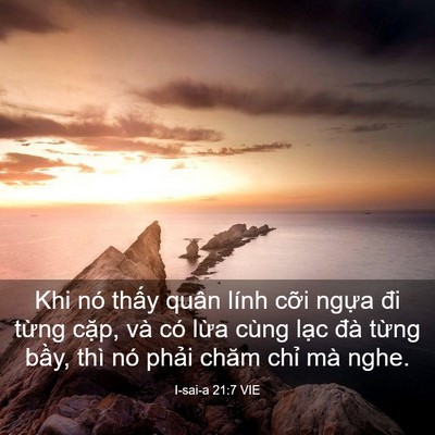 Picture 03 - I-sai-a 21:7 VIE - Khi nó thấy quân lính cỡi ngựa đi - Bible Verse Picture