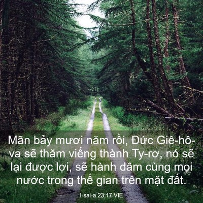 Picture 03 - I-sai-a 23:17 VIE - Mãn bảy mươi năm rồi, Đức Giê-hô-va - Bible Verse Picture