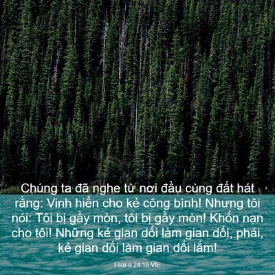 Picture 03 - I-sai-a 24:16 VIE - Chúng ta đã nghe từ nơi đầu cùng đất - Bible Verse Picture