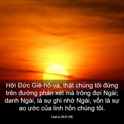 Picture 03 - I-sai-a 26:8 VIE - Hỡi Đức Giê-hô-va, thật chúng tôi - Bible Verse Picture