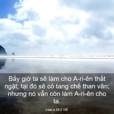 Picture 03 - I-sai-a 29:2 VIE - Bấy giờ ta sẽ làm cho A-ri-ên thắt - Bible Verse Picture