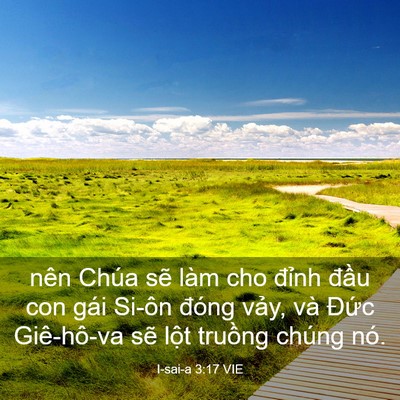 Picture 03 - I-sai-a 3:17 VIE - nên Chúa sẽ làm cho đỉnh đầu con gái - Bible Verse Picture