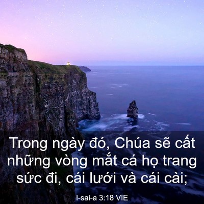 Picture 03 - I-sai-a 3:18 VIE - Trong ngày đó, Chúa sẽ cất những vòng - Bible Verse Picture