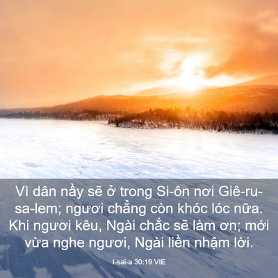 Picture 03 - I-sai-a 30:19 VIE - Vì dân nầy sẽ ở trong Si-ôn nơi - Bible Verse Picture