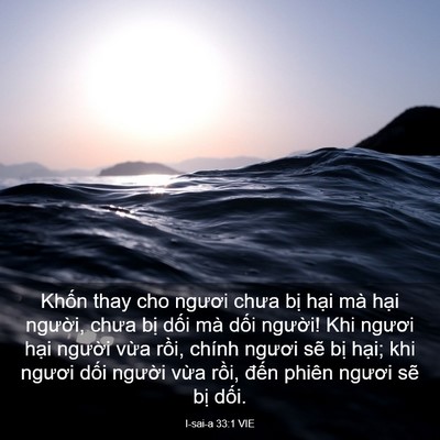 Picture 03 - I-sai-a 33:1 VIE - Khốn thay cho ngươi chưa bị hại mà - Bible Verse Picture