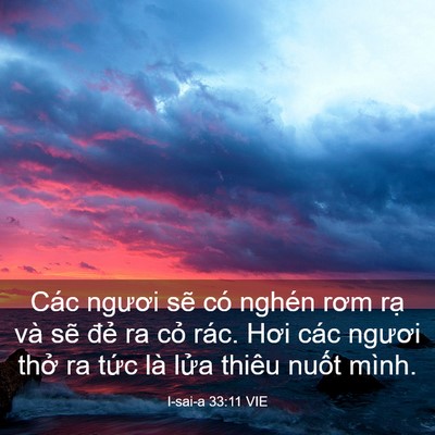 Picture 03 - I-sai-a 33:11 VIE - Các ngươi sẽ có nghén rơm rạ và sẽ - Bible Verse Picture