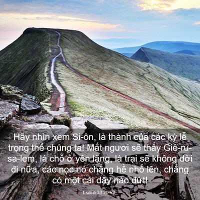 Picture 03 - I-sai-a 33:20 VIE - Hãy nhìn xem Si-ôn, là thành của các kỳ - Bible Verse Picture