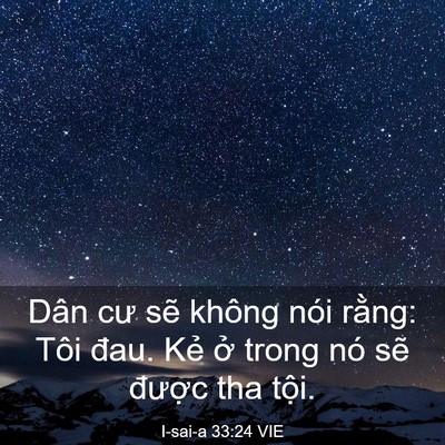 Picture 03 - I-sai-a 33:24 VIE - Dân cư sẽ không nói rằng: Tôi đau. Kẻ - Bible Verse Picture
