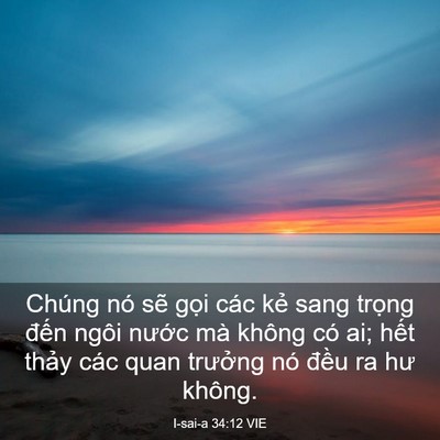 Picture 03 - I-sai-a 34:12 VIE - Chúng nó sẽ gọi các kẻ sang trọng - Bible Verse Picture