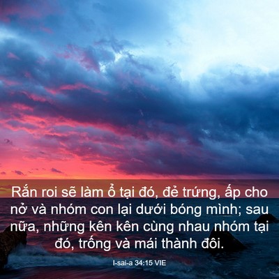 Picture 03 - I-sai-a 34:15 VIE - Rắn roi sẽ làm ổ tại đó, đẻ - Bible Verse Picture