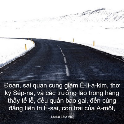 Picture 03 - I-sai-a 37:2 VIE - Đoạn, sai quan cung giám Ê-li-a-kim, thơ - Bible Verse Picture