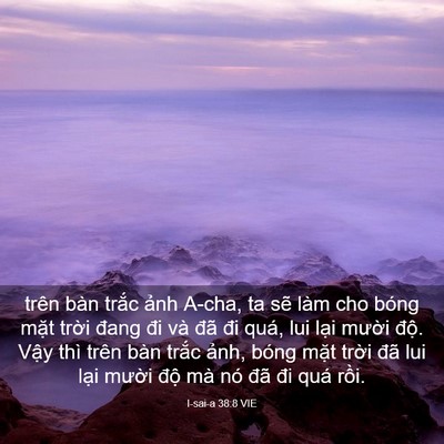 Picture 03 - I-sai-a 38:8 VIE - trên bàn trắc ảnh A-cha, ta sẽ làm cho - Bible Verse Picture