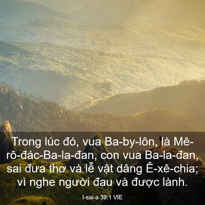 Picture 03 - I-sai-a 39:1 VIE - Trong lúc đó, vua Ba-by-lôn, là - Bible Verse Picture