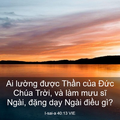 Picture 03 - I-sai-a 40:13 VIE - Ai lường được Thần của Đức Chúa - Bible Verse Picture