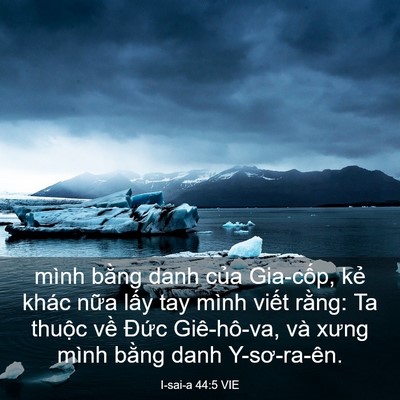Picture 03 - I-sai-a 44:5 VIE - mình bằng danh của Gia-cốp, kẻ khác - Bible Verse Picture