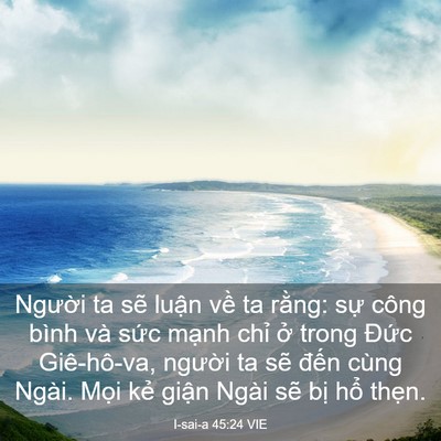 Picture 03 - I-sai-a 45:24 VIE - Người ta sẽ luận về ta rằng: sự - Bible Verse Picture