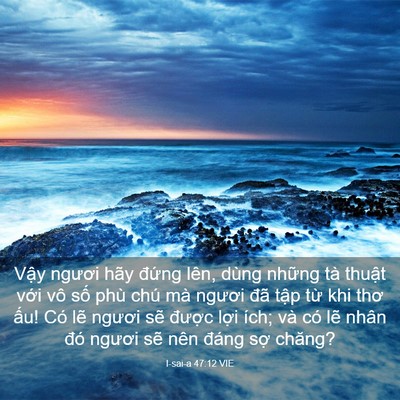 Picture 03 - I-sai-a 47:12 VIE - Vậy ngươi hãy đứng lên, dùng những - Bible Verse Picture