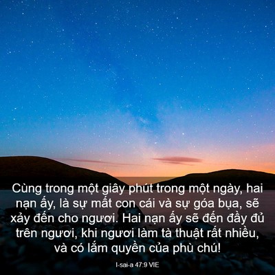 Picture 03 - I-sai-a 47:9 VIE - Cùng trong một giây phút trong một ngày, - Bible Verse Picture
