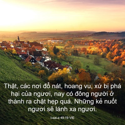 Picture 03 - I-sai-a 49:19 VIE - Thật, các nơi đổ nát, hoang vu, xứ bị - Bible Verse Picture