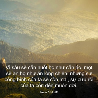 Picture 03 - I-sai-a 51:8 VIE - Vì sâu sẽ cắn nuốt họ như cắn áo, - Bible Verse Picture