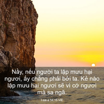 Picture 03 - I-sai-a 54:15 VIE - Nầy, nếu người ta lập mưu hại - Bible Verse Picture