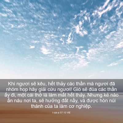 Picture 03 - I-sai-a 57:13 VIE - Khi ngươi sẽ kêu, hết thảy các thần - Bible Verse Picture