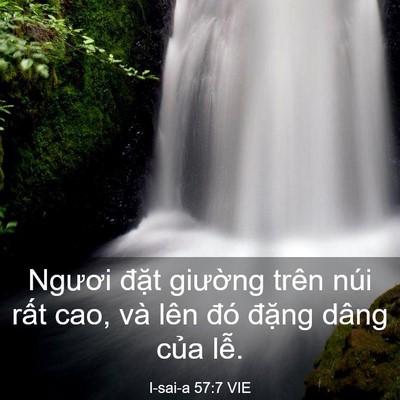 Picture 03 - I-sai-a 57:7 VIE - Ngươi đặt giường trên núi rất cao, - Bible Verse Picture