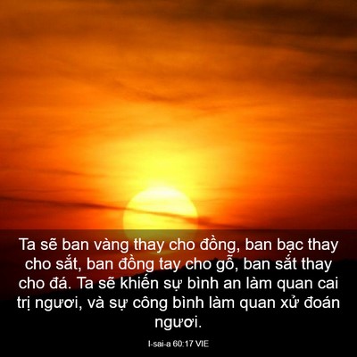 Picture 03 - I-sai-a 60:17 VIE - Ta sẽ ban vàng thay cho đồng, ban bạc - Bible Verse Picture