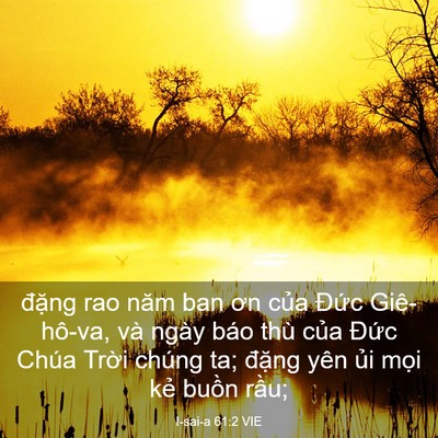 Picture 03 - I-sai-a 61:2 VIE - đặng rao năm ban ơn của Đức - Bible Verse Picture