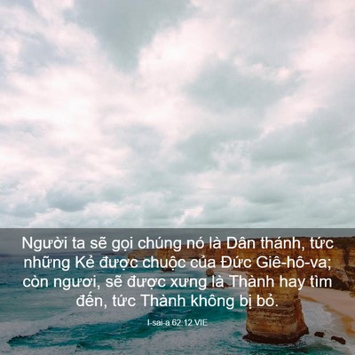 Picture 03 - I-sai-a 62:12 VIE - Người ta sẽ gọi chúng nó là Dân - Bible Verse Picture