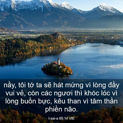 Picture 03 - I-sai-a 65:14 VIE - nầy, tôi tớ ta sẽ hát mừng vì lòng - Bible Verse Picture