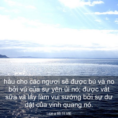 Picture 03 - I-sai-a 66:11 VIE - hầu cho các ngươi sẽ được bú và no - Bible Verse Picture