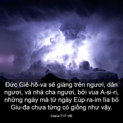Picture 03 - I-sai-a 7:17 VIE - Đức Giê-hô-va sẽ giáng trên ngươi, - Bible Verse Picture