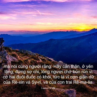 Picture 03 - I-sai-a 7:4 VIE - mà nói cùng người rằng: Hãy cẩn - Bible Verse Picture