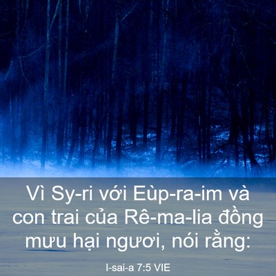 Picture 03 - I-sai-a 7:5 VIE - Vì Sy-ri với Eùp-ra-im và con trai của - Bible Verse Picture