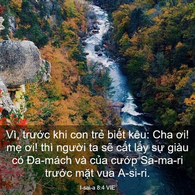 Picture 03 - I-sai-a 8:4 VIE - Vì, trước khi con trẻ biết kêu: Cha ơi! - Bible Verse Picture