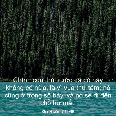 Picture 03 - Khải Huyền 17:11 VIE - Chính con thú trước đã có nay không có - Bible Verse Picture