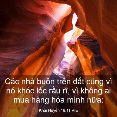 Picture 03 - Khải Huyền 18:11 VIE - Các nhà buôn trên đất cũng vì nó khóc - Bible Verse Picture