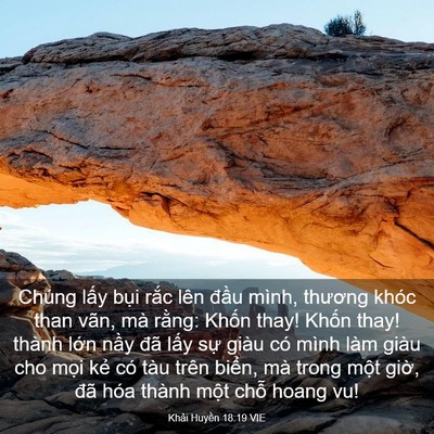 Picture 03 - Khải Huyền 18:19 VIE - Chúng lấy bụi rắc lên đầu mình, - Bible Verse Picture