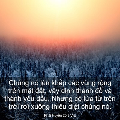 Picture 03 - Khải Huyền 20:9 VIE - Chúng nó lên khắp các vùng rộng trên - Bible Verse Picture