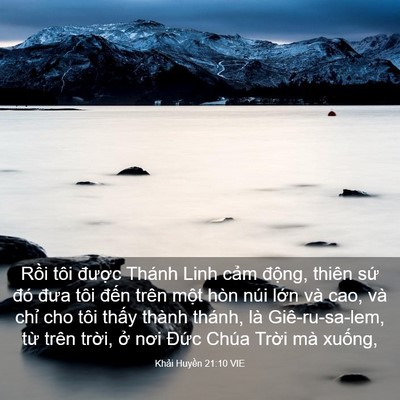 Picture 03 - Khải Huyền 21:10 VIE - Rồi tôi được Thánh Linh cảm động, - Bible Verse Picture