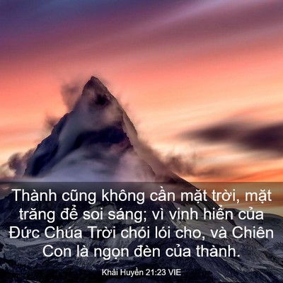 Picture 03 - Khải Huyền 21:23 VIE - Thành cũng không cần mặt trời, mặt - Bible Verse Picture