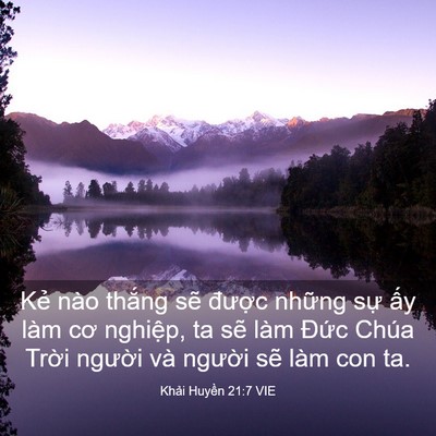 Picture 03 - Khải Huyền 21:7 VIE - Kẻ nào thắng sẽ được những sự ấy - Bible Verse Picture