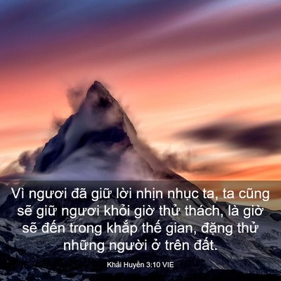 Picture 03 - Khải Huyền 3:10 VIE - Vì ngươi đã giữ lời nhịn nhục ta, ta - Bible Verse Picture