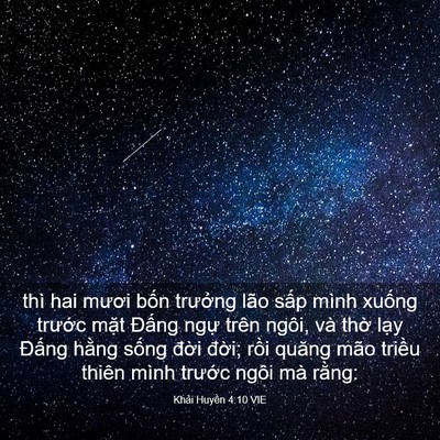 Picture 03 - Khải Huyền 4:10 VIE - thì hai mươi bốn trưởng lão sấp mình - Bible Verse Picture