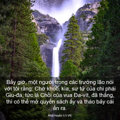 Picture 03 - Khải Huyền 5:5 VIE - Bấy giờ, một người trong các trưởng - Bible Verse Picture